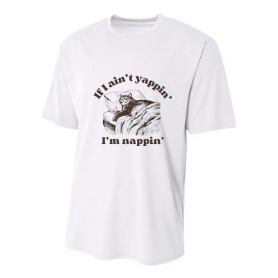 If I Aint Nappin Im Yappin Yapper Youth Performance Sprint T-Shirt