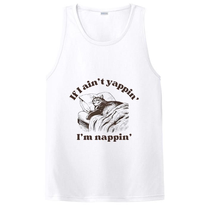 If I Aint Nappin Im Yappin Yapper PosiCharge Competitor Tank