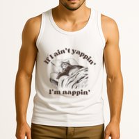 If I Aint Nappin Im Yappin Yapper Tank Top