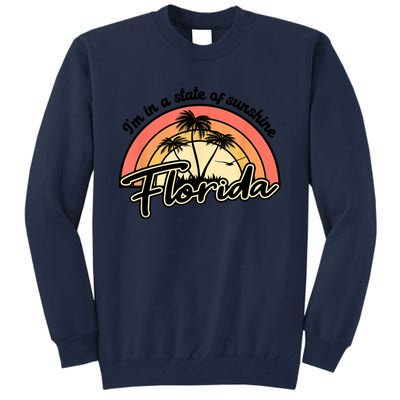 I'm In A State Of Sunshine Florida Beach Sun Tall Sweatshirt