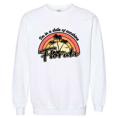 I'm In A State Of Sunshine Florida Beach Sun Garment-Dyed Sweatshirt