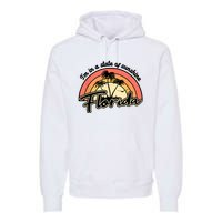 I'm In A State Of Sunshine Florida Beach Sun Premium Hoodie