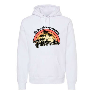 I'm In A State Of Sunshine Florida Beach Sun Premium Hoodie