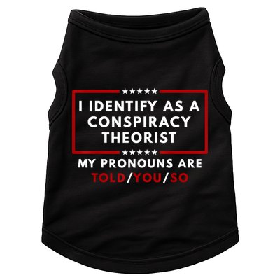 I Identify As A Conspiracy Theorist My Pronouns Are Told Doggie Tank