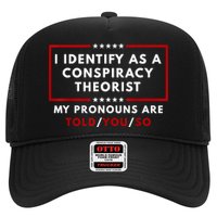 I Identify As A Conspiracy Theorist My Pronouns Are Told Hat