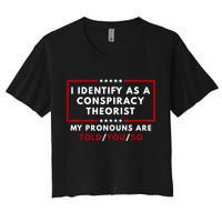 I Identify As A Conspiracy Theorist My Pronouns Are Told Crop Top