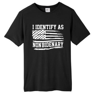 I Identify As Non Bidenary Anti Joe Biden Tall Fusion ChromaSoft Performance T-Shirt