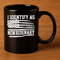 I Identify As Non Bidenary Anti Joe Biden 11oz C Handle Ceramic Mug
