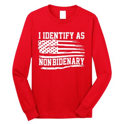 I Identify As Non Bidenary Anti Joe Biden Long Sleeve Shirt