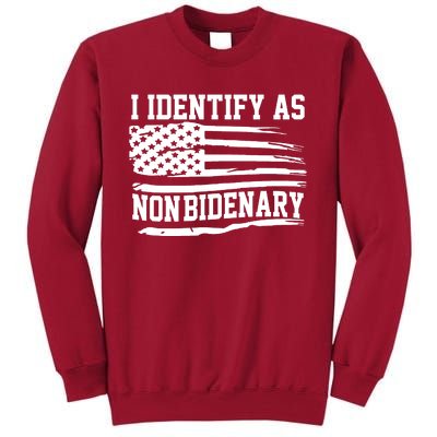 I Identify As Non Bidenary Anti Joe Biden Tall Sweatshirt