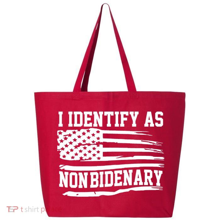 I Identify As Non Bidenary Anti Joe Biden 25L Jumbo Tote