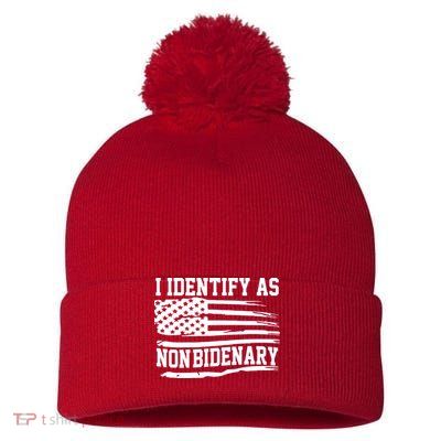 I Identify As Non Bidenary Anti Joe Biden Pom Pom 12in Knit Beanie