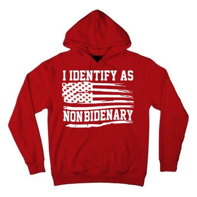 I Identify As Non Bidenary Anti Joe Biden Tall Hoodie