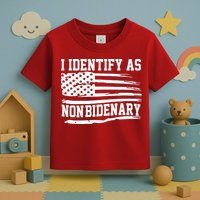I Identify As Non Bidenary Anti Joe Biden Toddler T-Shirt