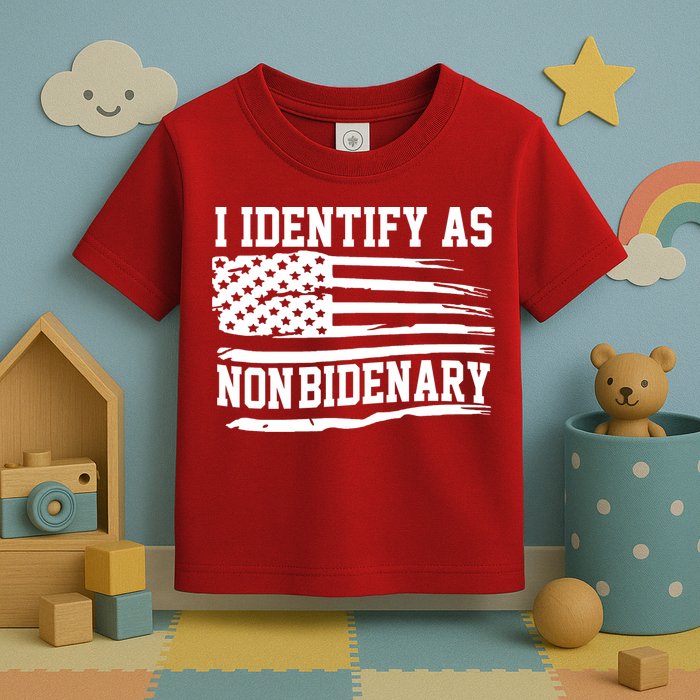 I Identify As Non Bidenary Anti Joe Biden Toddler T-Shirt