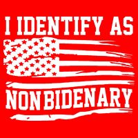 I Identify As Non Bidenary Anti Joe Biden Toddler T-Shirt
