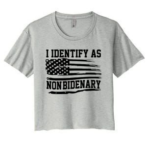 I Identify As Non Bidenary Anti Joe Biden Women's Crop Top Tee