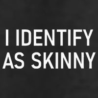 I Identify As Skinny Funny Jokes Sarcastic Golf Towel