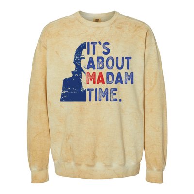 ItS Is About Madam Time Election 2024 Harris Funny Colorblast Crewneck Sweatshirt