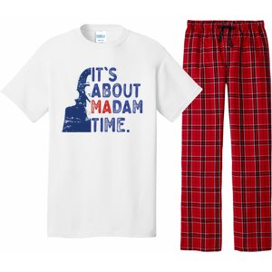 ItS Is About Madam Time Election 2024 Harris Funny Pajama Set