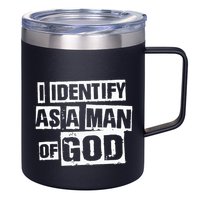 I Identify As A Man Of God 12oz Stainless Steel Coffee Mug