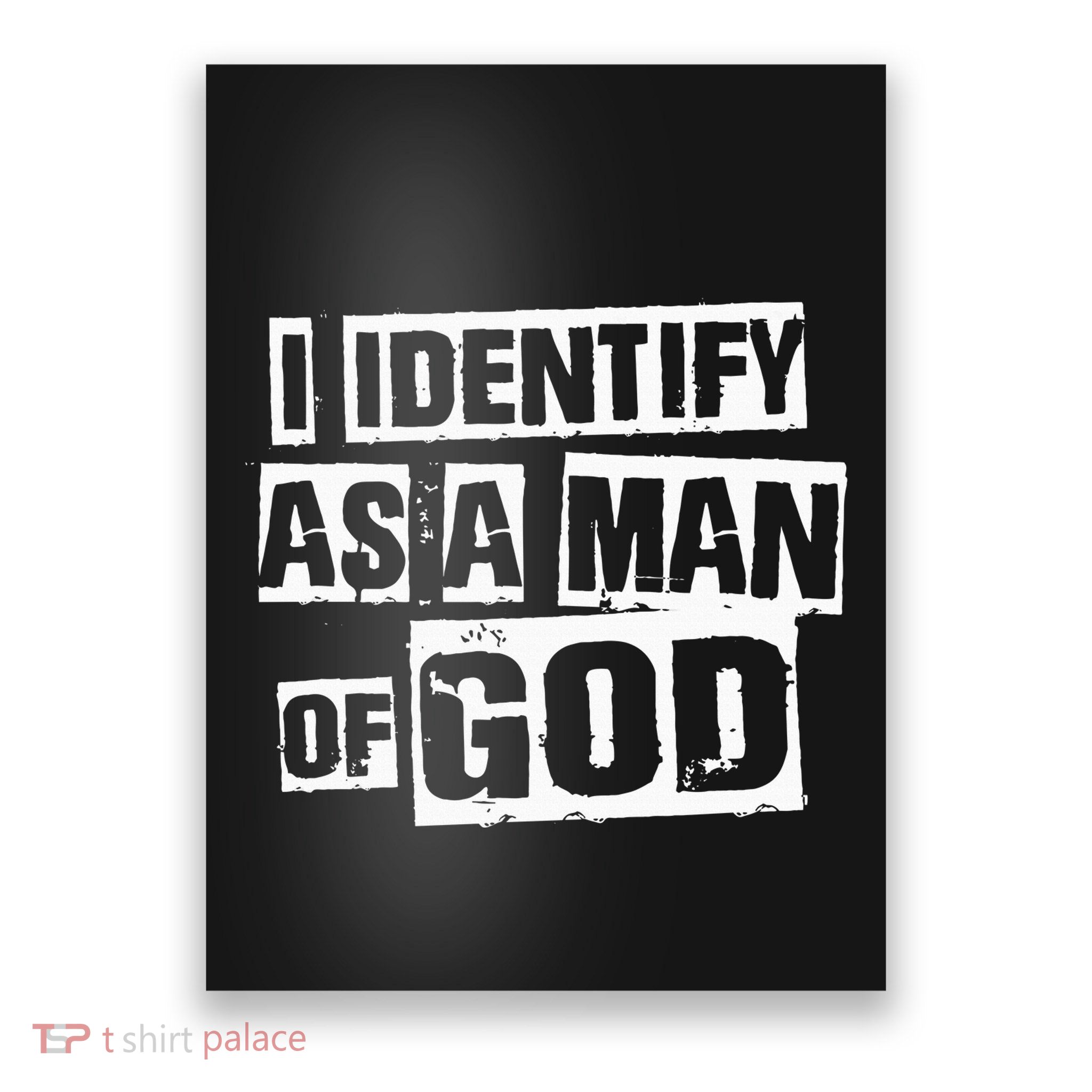 I Identify As A Man Of God Poster