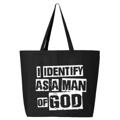 I Identify As A Man Of God 25L Jumbo Tote