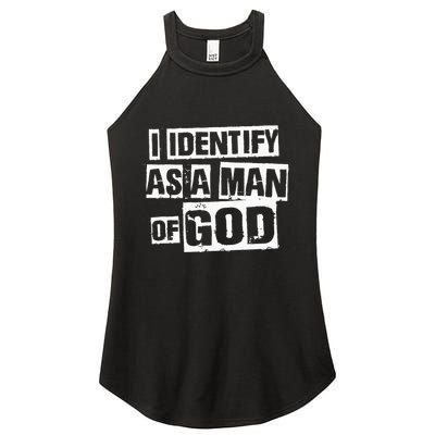 I Identify As A Man Of God Women's Perfect Tri Rocker Tank