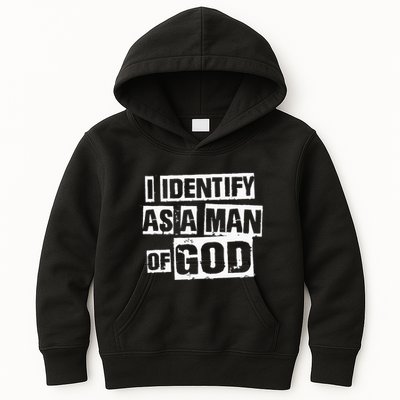 I Identify As A Man Of God Kids Hoodie
