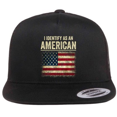 I Identify As An American Flag Flatbill Hat