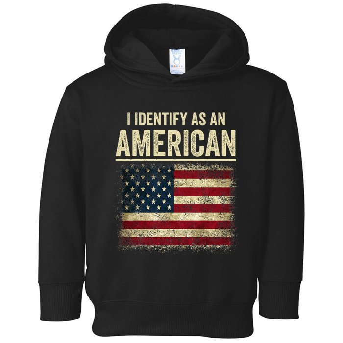 I Identify As An American Flag Toddler Hoodie