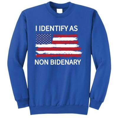 I Identify As Non Bidenary Sweatshirt