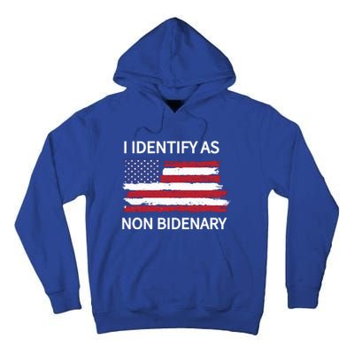 I Identify As Non Bidenary Tall Hoodie