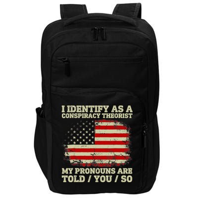 I Identify As A Conspiracy Theorist Vintage American Flag Impact Tech Backpack