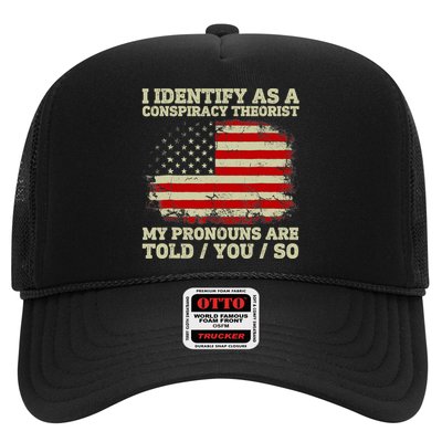 I Identify As A Conspiracy Theorist Vintage American Flag Trucker Hat