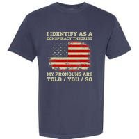 I Identify As A Conspiracy Theorist Vintage American Flag Garment-Dyed Heavyweight T-Shirt