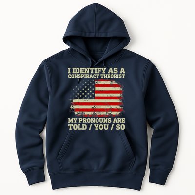 I Identify As A Conspiracy Theorist Vintage American Flag Hoodie