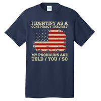 I Identify As A Conspiracy Theorist Vintage American Flag Tall T-Shirt