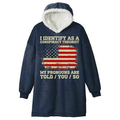 I Identify As A Conspiracy Theorist Vintage American Flag Hooded Wearable Blanket