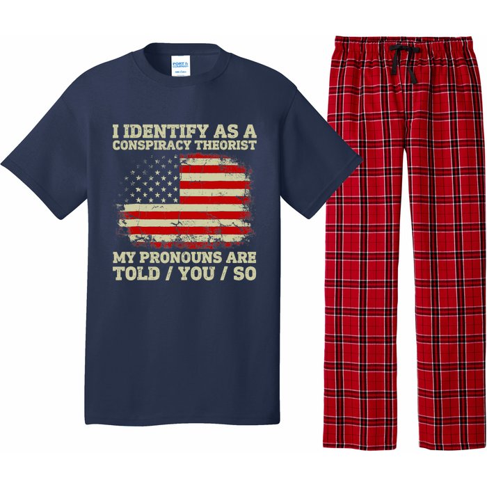 I Identify As A Conspiracy Theorist Vintage American Flag Pajama Set