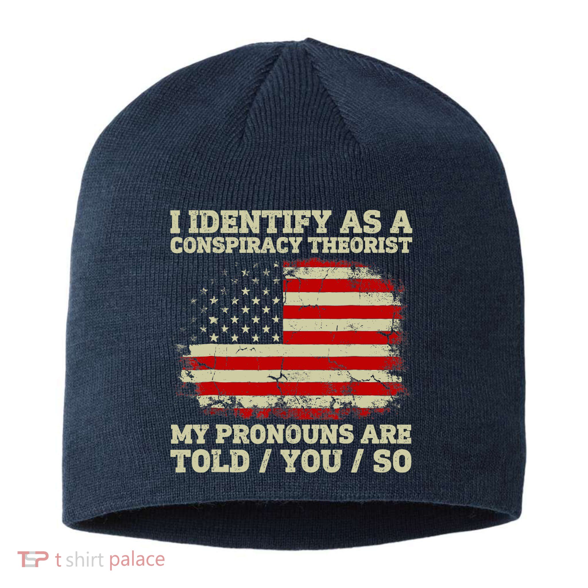 I Identify As A Conspiracy Theorist Vintage American Flag Sustainable Beanie