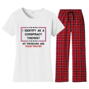 I Identify As A Conspiracy Theorist Pronouns Are Told You So Women's Flannel Pajama Set