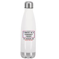 I Identify As A Conspiracy Theorist Pronouns Are Told You So Stainless Steel Insulated Water Bottle