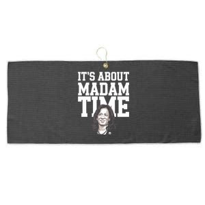 ItS Is About Madam Time Funny Kamala Harris Outfit Cool Gift Large Microfiber Waffle Golf Towel