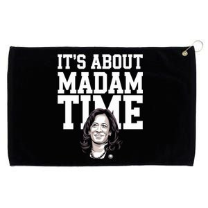 ItS Is About Madam Time Funny Kamala Harris Outfit Cool Gift Grommeted Golf Towel