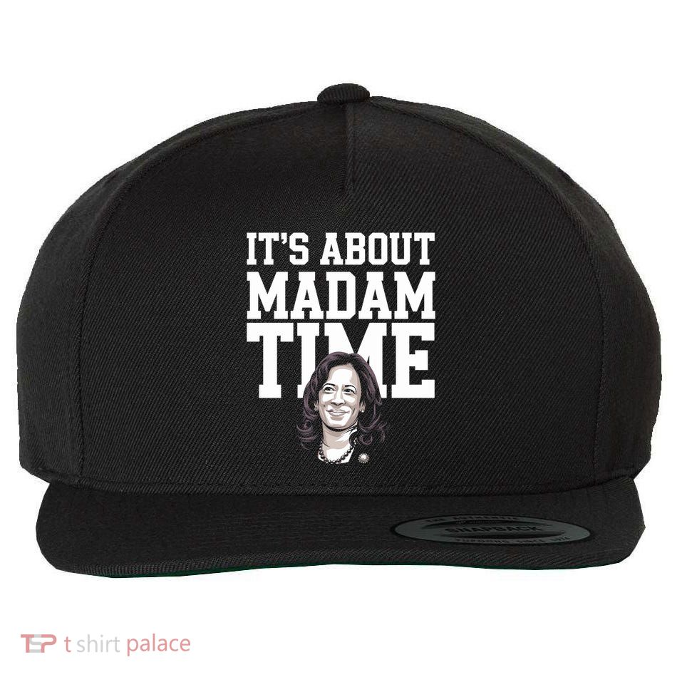 ItS Is About Madam Time Funny Kamala Harris Outfit Cool Gift Wool Snapback Cap