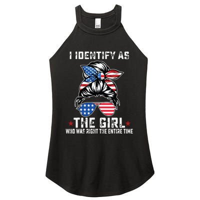 I Identify As The Girl Who Was Right The Entire Time Women’s Perfect Tri Rocker Tank