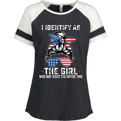 I Identify As The Girl Who Was Right The Entire Time Enza Ladies Jersey Colorblock Tee