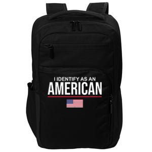 I Identify As An American USA Flag Impact Tech Backpack