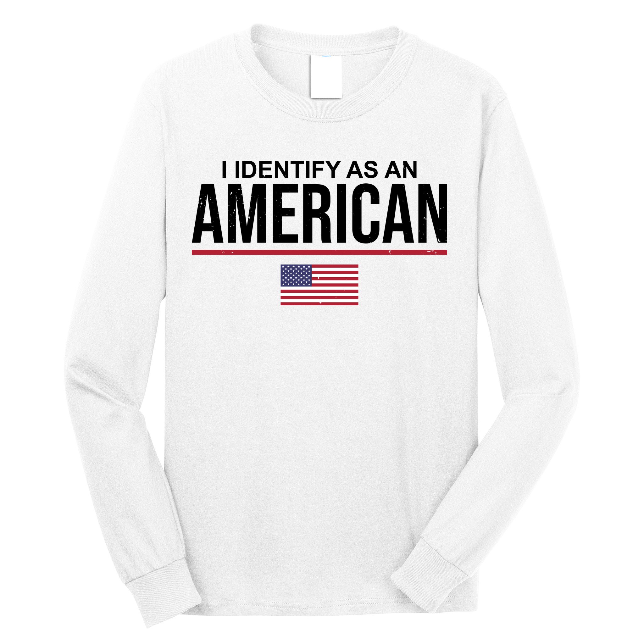 I Identify As An American USA Flag Long Sleeve Shirt